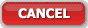 Cancel